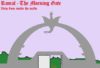 Filename=Ramal_MorningGate.gif
Filesize=23KiB
Dimensions=600x408
Date added=Apr 27, 2006 Ramal_MorningGate.gif